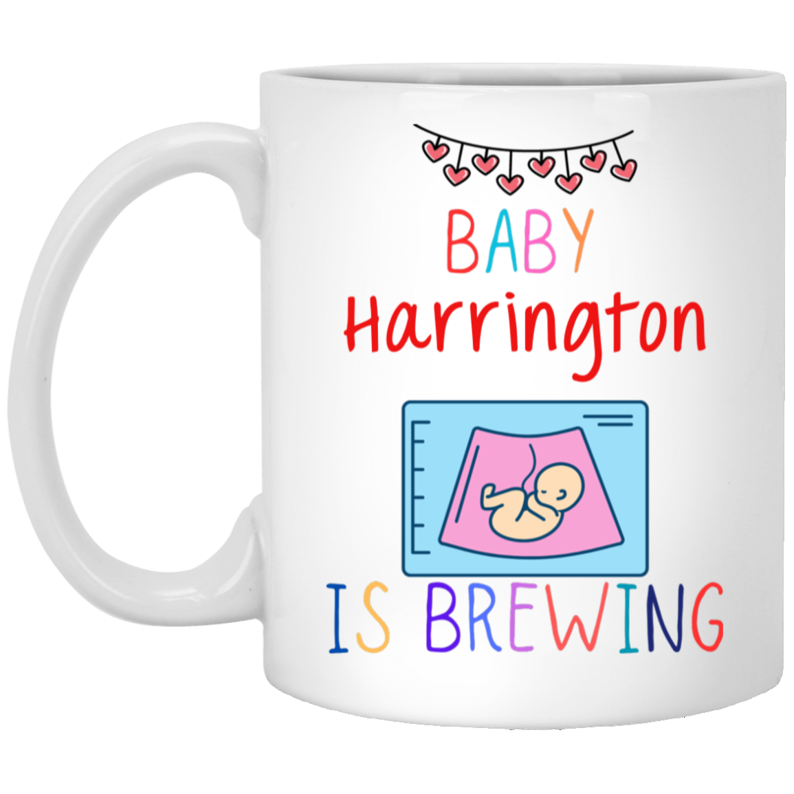 BABY BREWING - CUSTOMIZED WITH BABY NAME OR LAST NAME - 11oz White Mug CustomCat