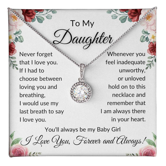 To My Daughter - I Love you Forever and Always - Eternal Hope Necklace ShineOn Fulfillment