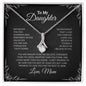 To My Daughter - Love Mom - Alluring Beauty Necklace ShineOn Fulfillment