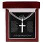 To My Man - I Love You Always and Forever Cross Necklace on Cuban Chain ShineOn Fulfillment